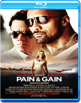 Pain & Gain - Muscoli e denaro
